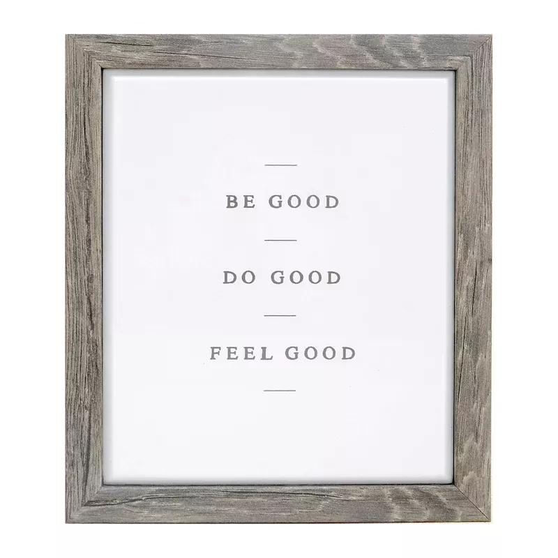 Be Good Framed Table Sign, 5x6