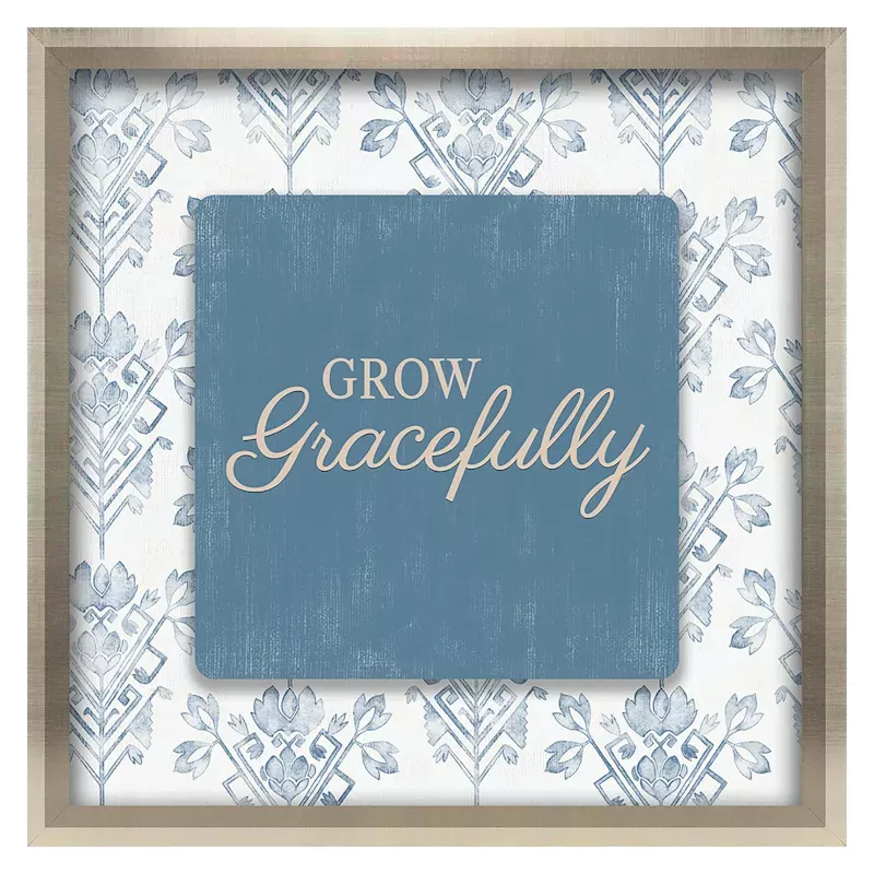 Grow Gracefully Framed Wall Sign, 10"