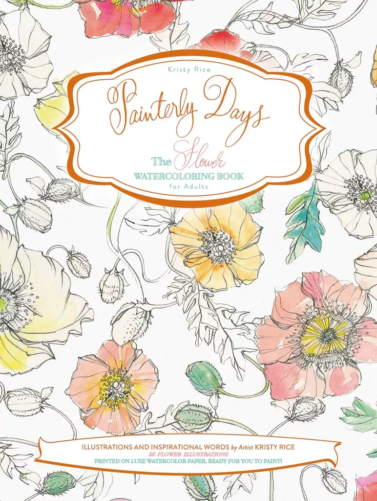 Painterly Days - The Flower Watercoloring Book for Adults