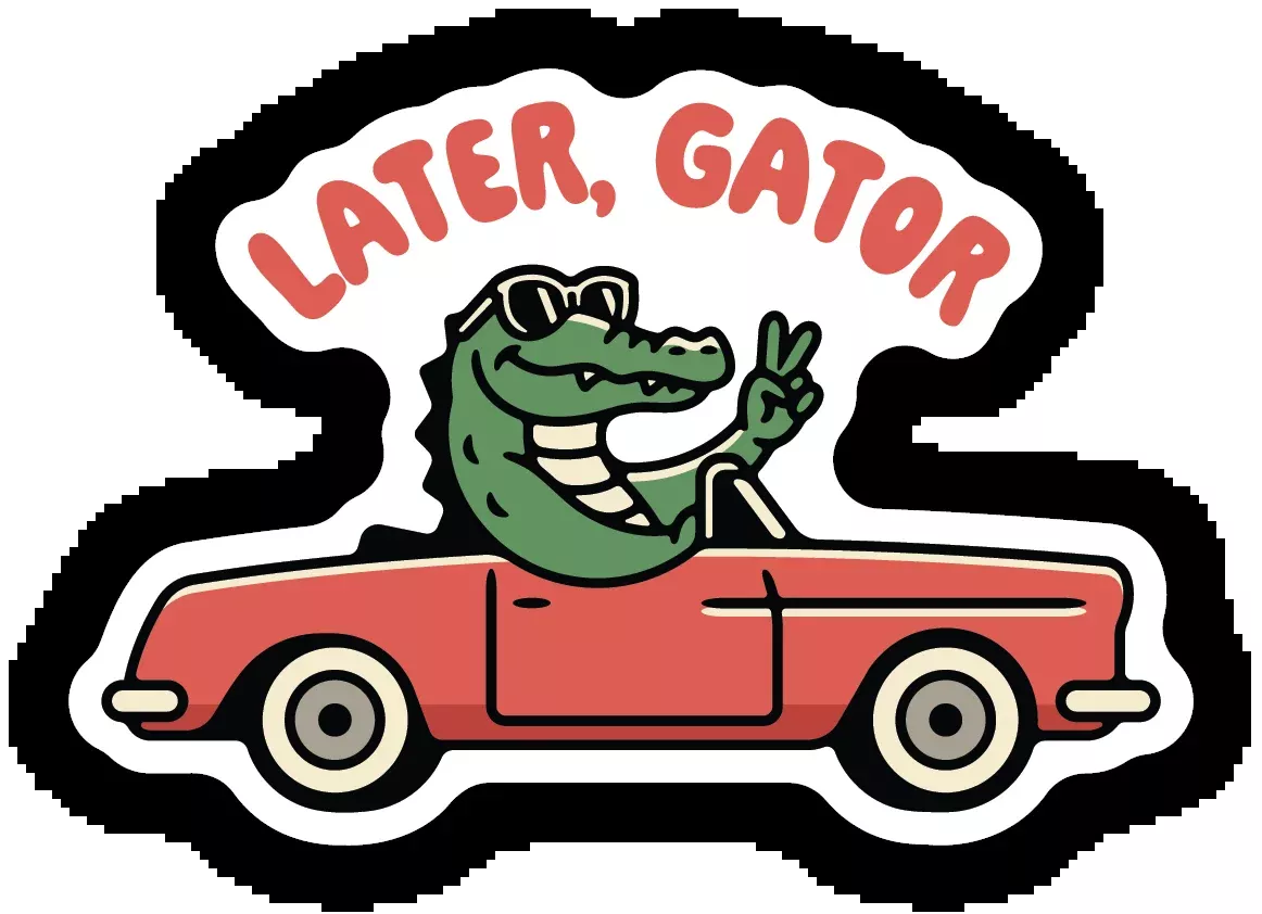 Stickers Northwest - Later, Gator Sticker