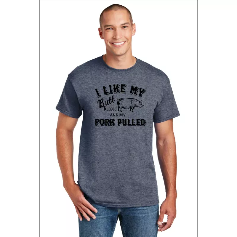 T-Shirt – I Like My Butt Rubbed And My Pork Pulled Heather Navy