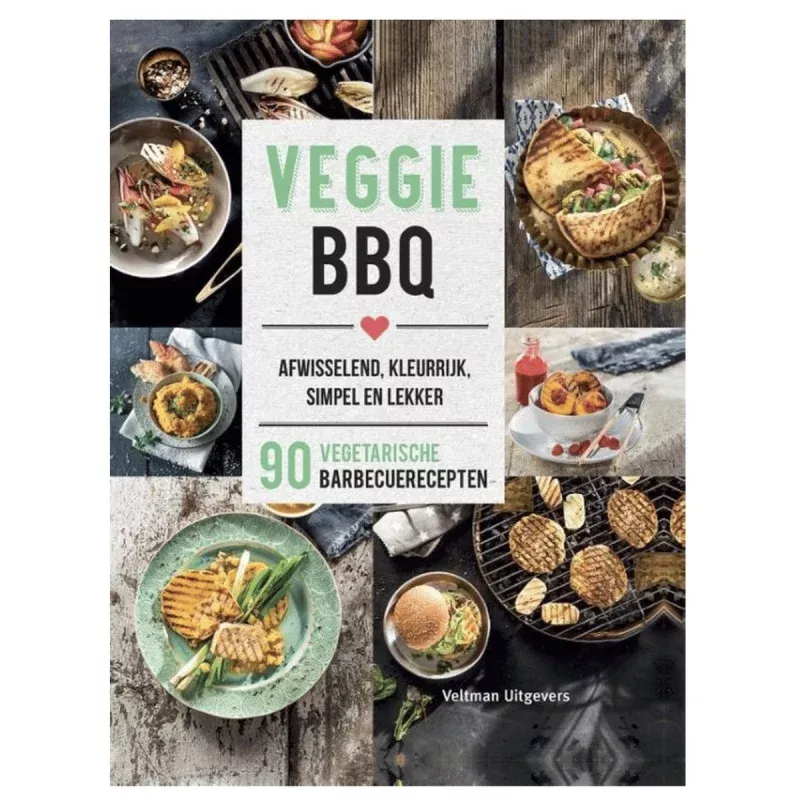 Veggie BBQ – 90 Vegetarische Barbecuerecepten
