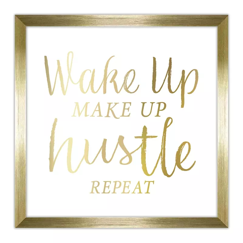 Wake Up, Make Up, Hustle, Repeat Framed Wall Sign, 14"
